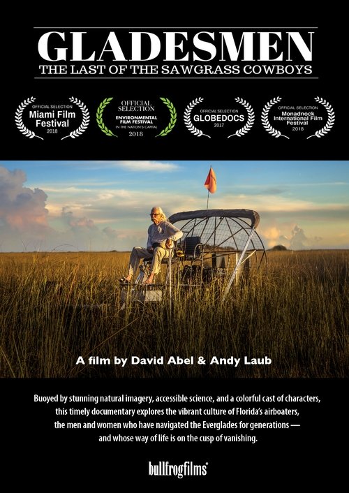 Where to stream Gladesmen The Last of the Sawgrass Cowboys (2018