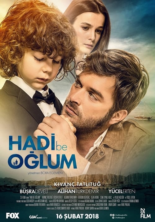 Watch Hadi Be Oğlum (2018) Movie Full Blu-ray 3D Without Downloading Streaming Online