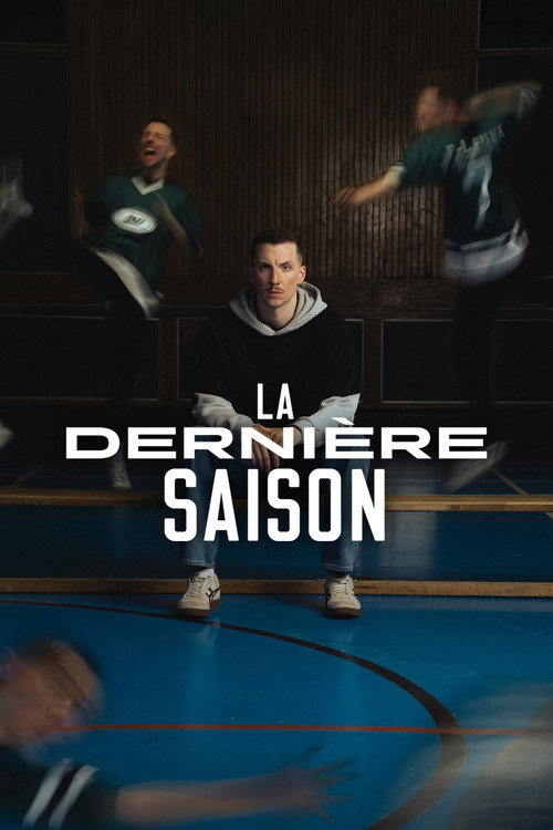 La dernière saison