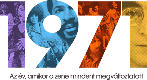 1971: The Year That Music Changed Everything