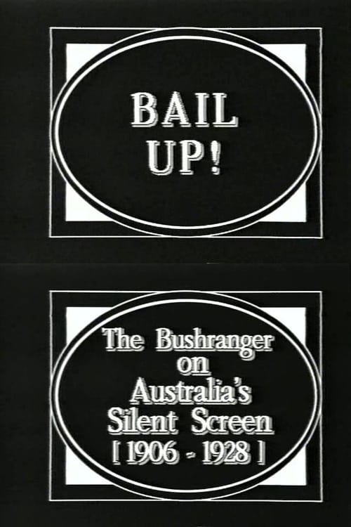 Poster Bail Up! The Bushranger on Australia's Silent Screen (1906-1928) 