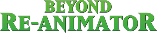 Beyond Re-Animator