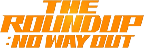 The Roundup: No Way Out