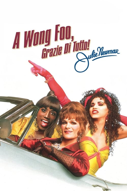 To Wong Foo, Thanks for Everything! Julie Newmar