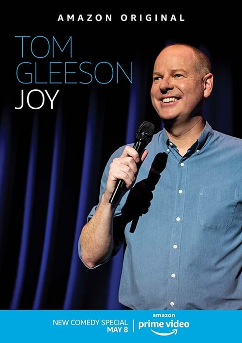 Tom Gleeson: Joy