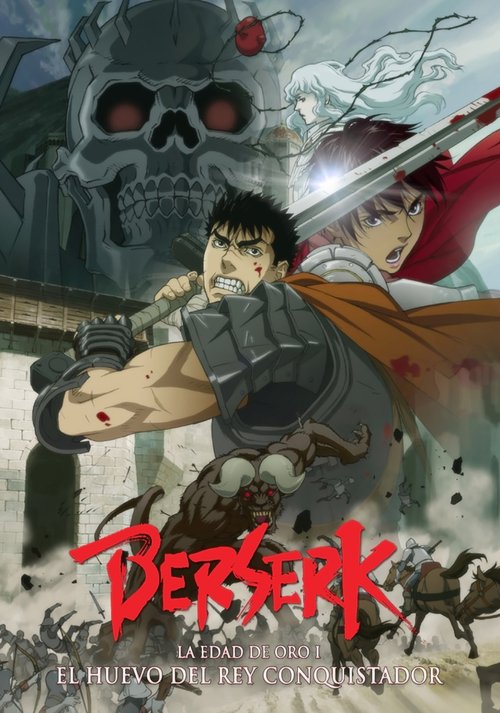 Berserk. La edad de oro I: El huevo del rey conquistador 2012