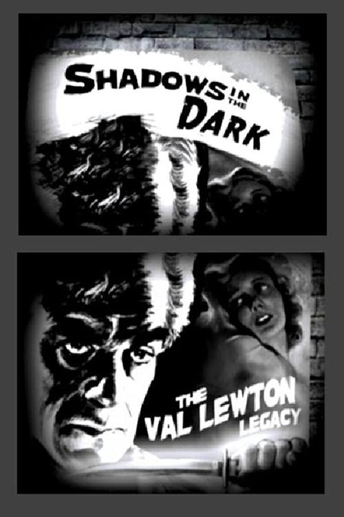 |AR| Shadows in the Dark: The Val Lewton Legacy