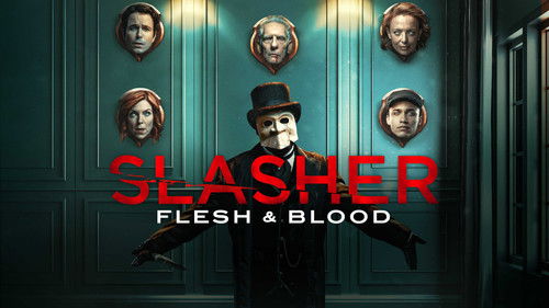 Slasher: Flesh & Blood