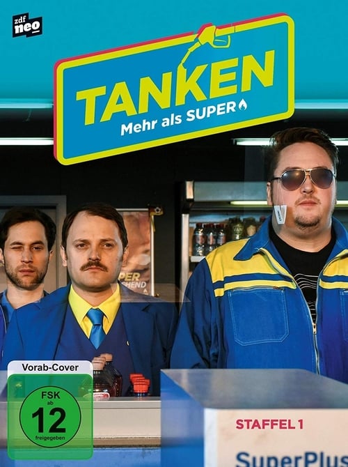 Tanken - mehr als Super, S01 - (2018)