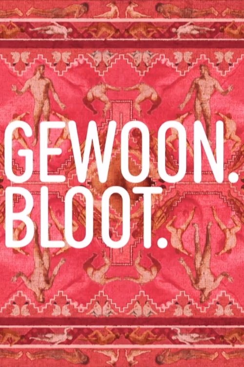 |NL| Gewoon. Bloot.