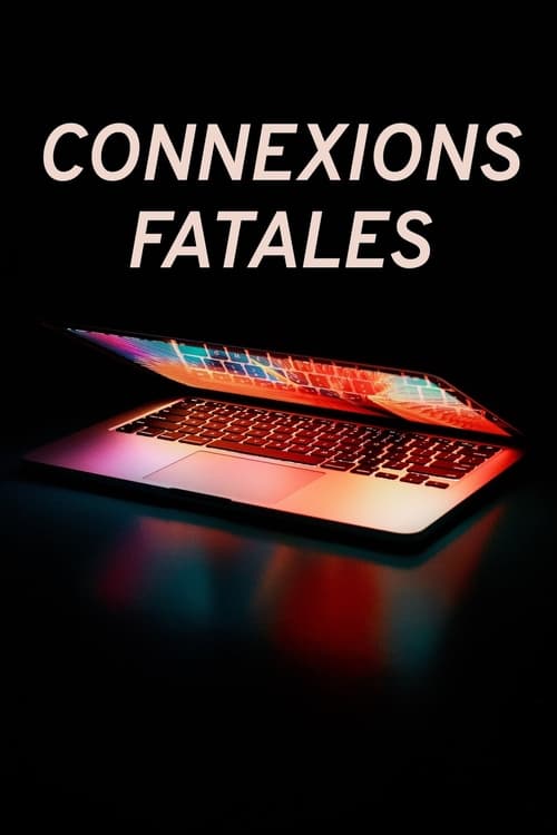 Connexions fatales (2021)