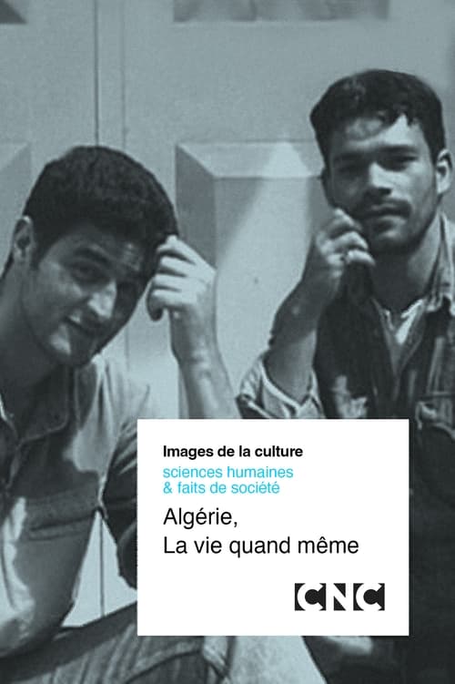 Algérie, La vie quand même (1998) poster