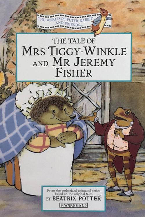 The World of Peter Rabbit and Friends: The Tale of Mrs. Tiggy-Winkle and Mr. Jeremy Fisher film afişi