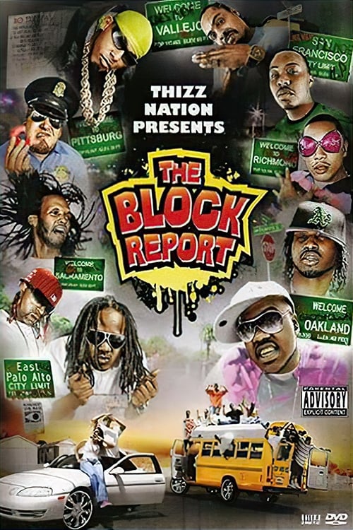 Thizz Nation Presents - The Block Report (2007)