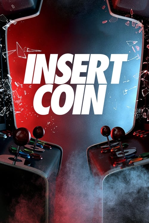 Insert Coin Movie Poster Image