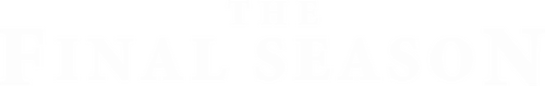 The Final Season