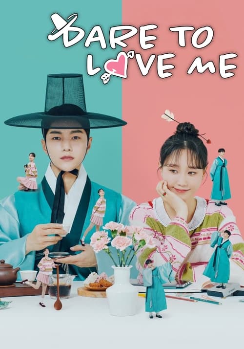 Poster Dare to Love Me