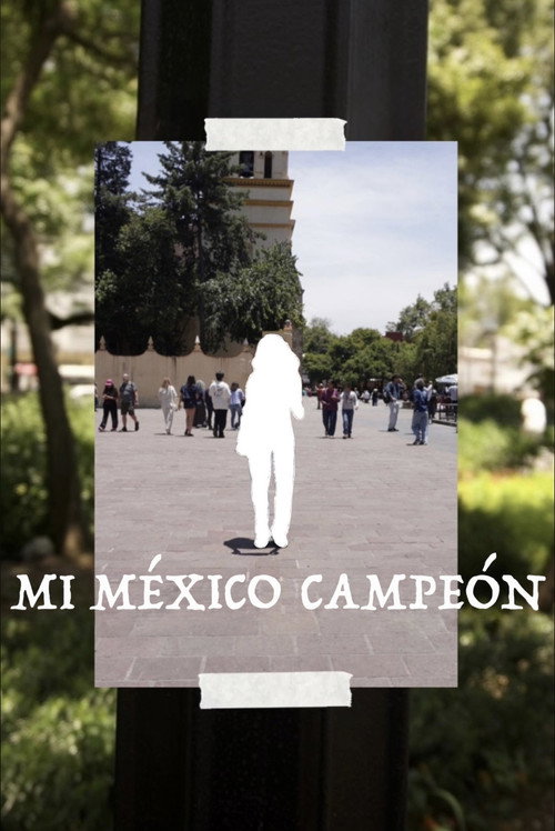 Mi México Campeón