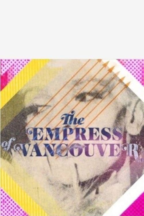 The Empress of Vancouver
