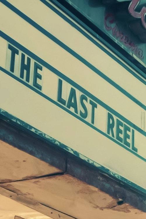 The Last Reel