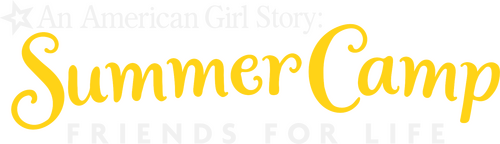 An American Girl Story: Summer Camp, Friends For Life