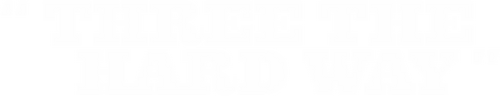 Three the Hard Way