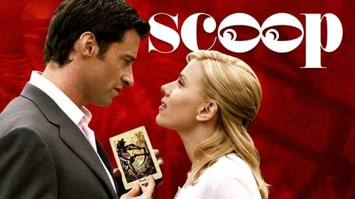 Scoop - The perfect man. The perfect story. The perfect murder. - Azwaad Movie Database