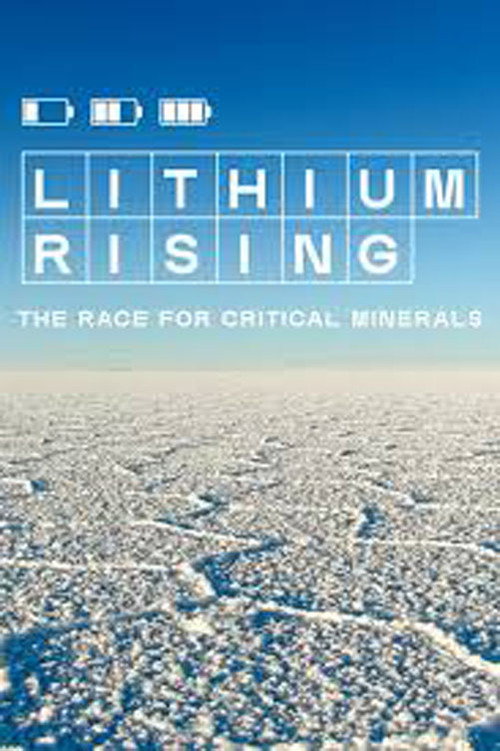 Lithium: Rising The Race for Critical Minerals