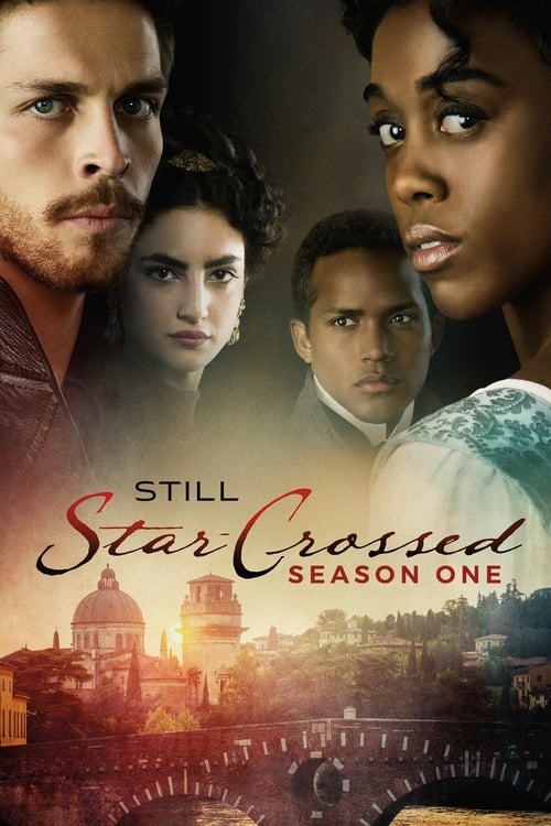 Still Star-Crossed, S01 - (2017)