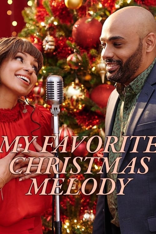 My Favorite Christmas Melody 2021