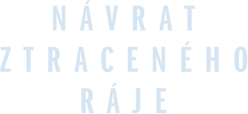 Návrat ztraceného ráje