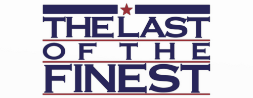 The Last of the Finest