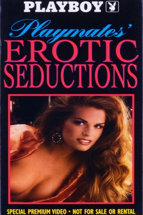 Playboy: Playmates' Erotic Seductions