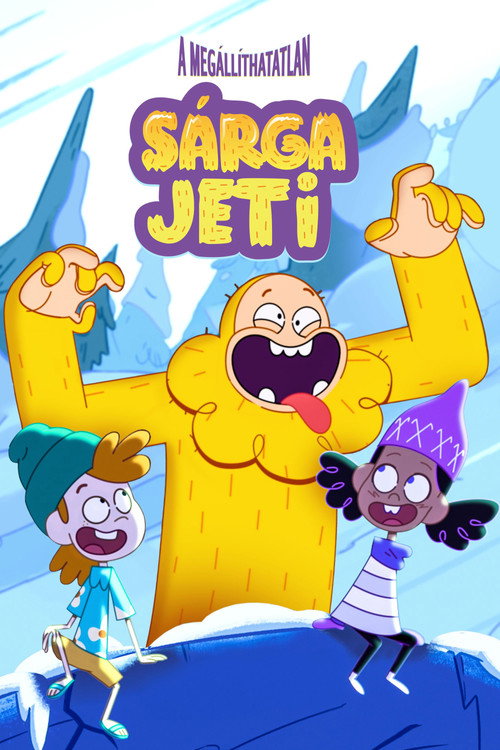 A megállíthatatlan sárga jeti