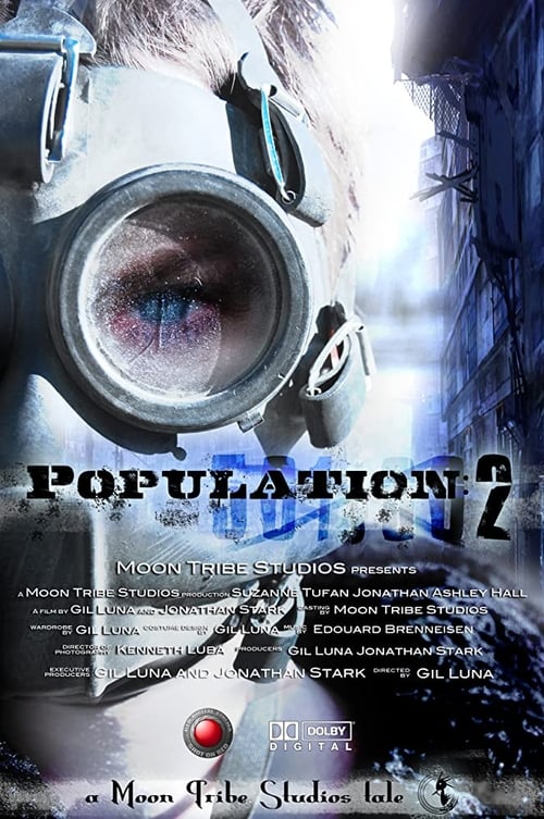 Set against the backdrop of a post-Apocalypse Earth, Population 2 is about a relationship that ends in tragedy forcing a woman to struggle in the aftermath.