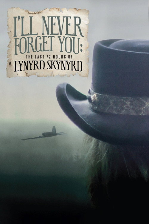 I’ll Never Forget You: The Last 72 Hours of Lynyrd Skynyrd
