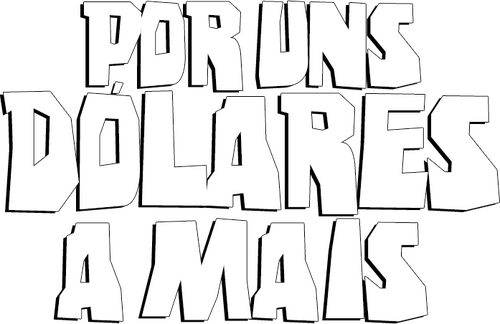 Per qualche dollaro in più