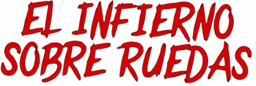 El infierno sobre ruedas