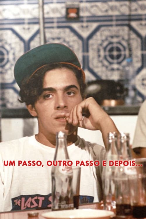 Um Passo, Outro Passo e Depois... (1990)