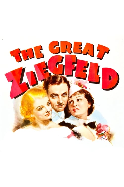 The Great Ziegfeld The Great Ziegfeld