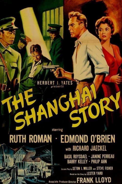 The Shanghai Story 1954 The Shanghai Story 1954