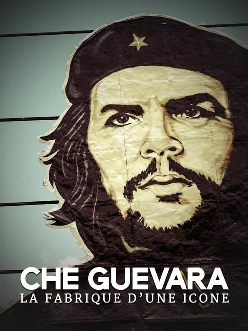 Poster Che Guevara, la fabrique d'une icône 2014