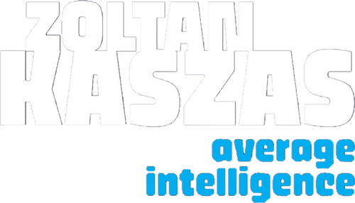 Zoltan Kaszas: Average Intelligence