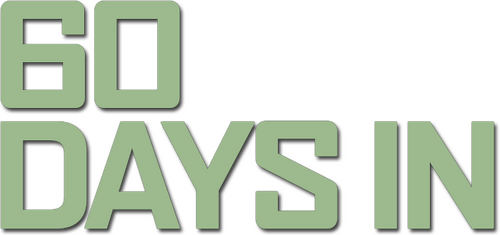 60 Days In