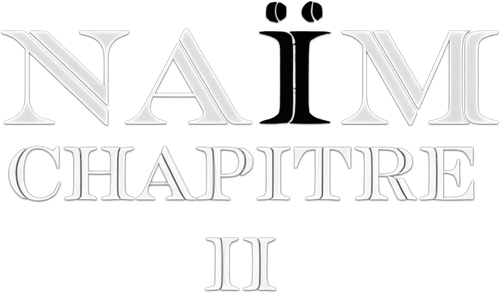 Lamine Lezghad - Naïm Chapitre II