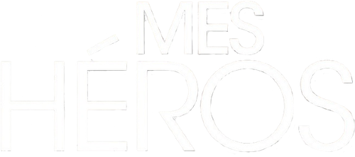 Mes héros