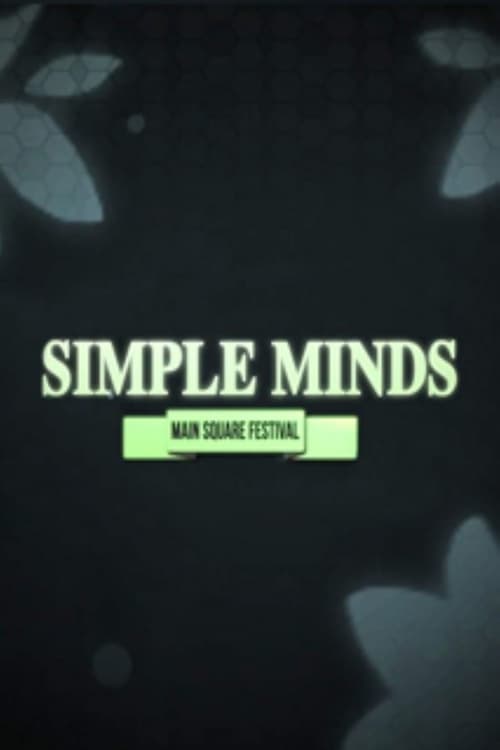 Simple Minds: Main Square 2012 2012