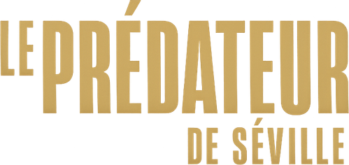 Le Prédateur de Séville