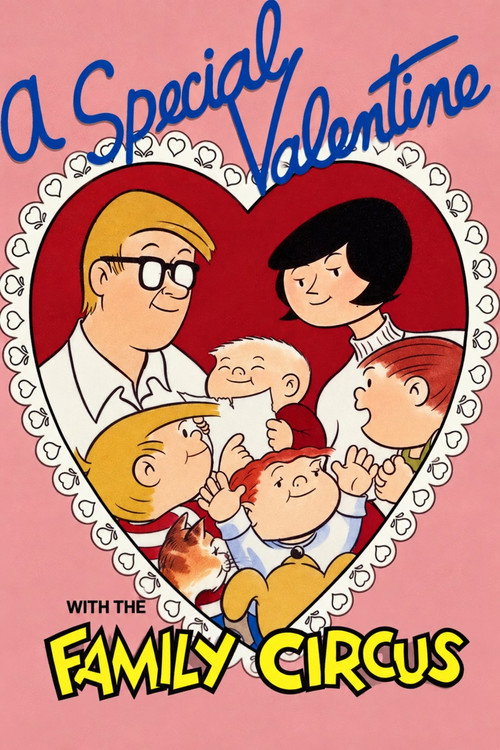 A Special Valentine with the Family Circus