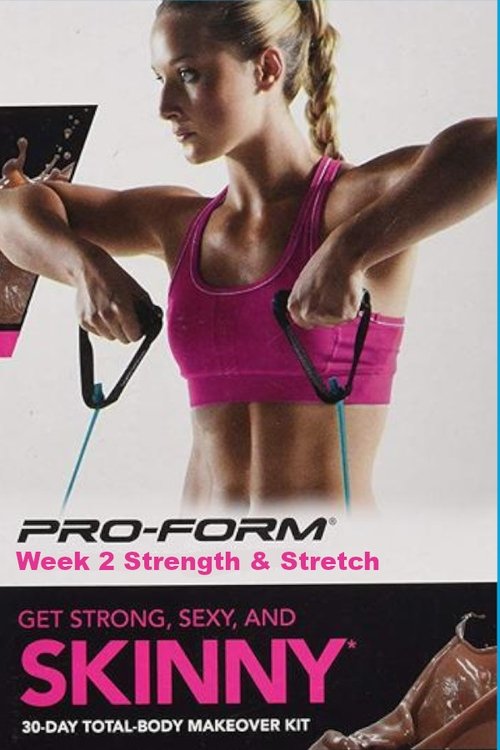 Pro-Form Skinny 30-Day Total-Body Makeover - Week 2 Strength & Stretch movie poster player